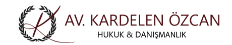 Avukat Kardelen Özcan Hukuk& Danışmanlık 